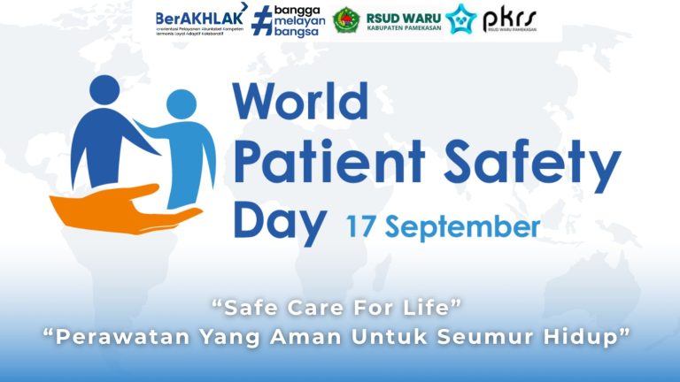 Selamat Hari Keselamatan Pasien Sedunia